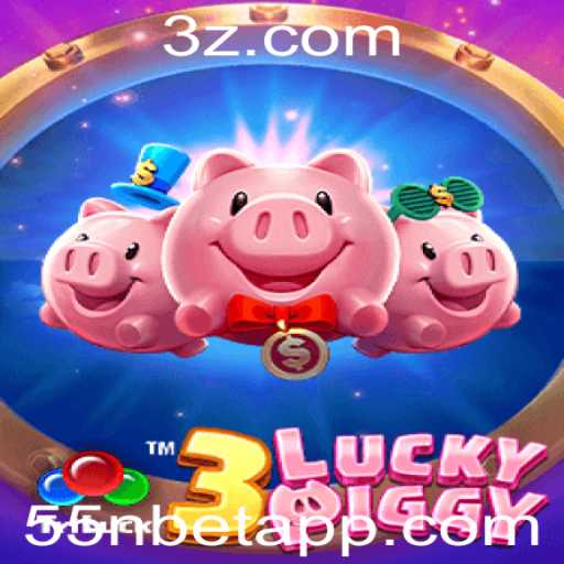 3LUCKYPIGGY: Descubra o Mundo Encantador do Jogo de Apostas
