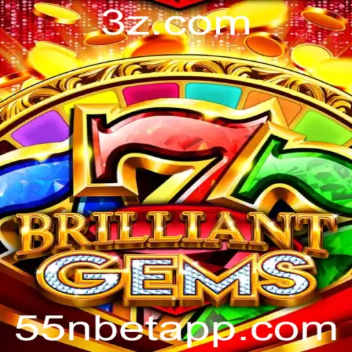 Descubra o Mundo Fascinante do Jogo BrilliantGems e a Chave para a Vitória com 55n Bet