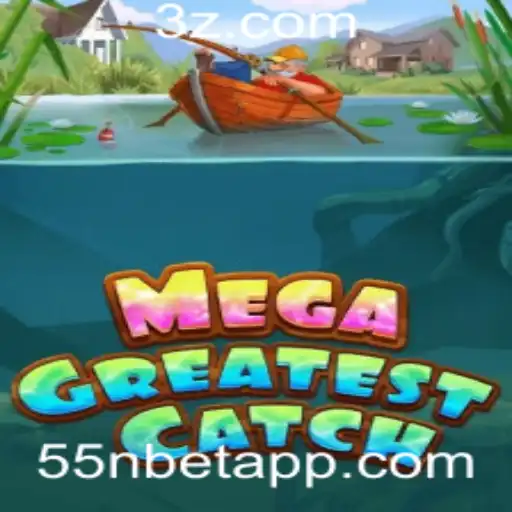 MegaGreatestCatch: O Novo Fenômeno dos Jogos com 55n Bet